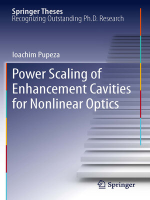 cover image of Power Scaling of Enhancement Cavities for Nonlinear Optics